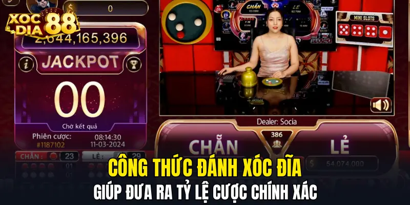 Công thức đánh xóc đĩa giúp đưa ra tỷ lệ cược chính xác 