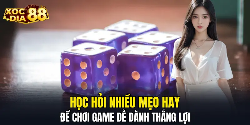 Học hỏi nhiều mẹo hay để chơi game dễ dành thắng lợi Học hỏi nhiều mẹo hay để chơi game dễ dành thắng lợi